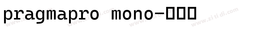 pragmapro mono字体转换